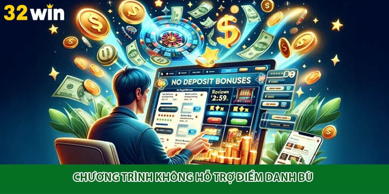 Chương trình không hỗ trợ điểm danh bù