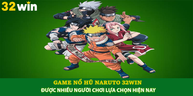 Game nổ hũ Naruto