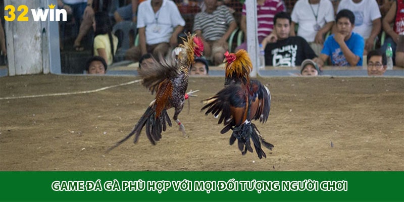 Game đá gà phù hợp với mọi đối tượng người chơi