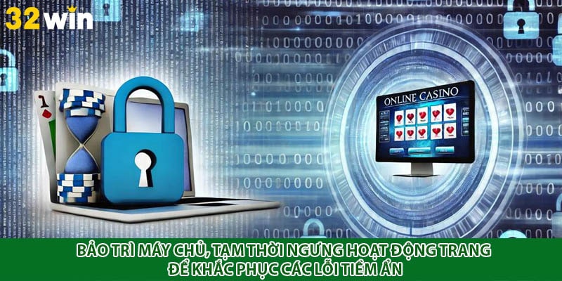 Bảo trì máy chủ, tạm thời ngưng hoạt động trang để khắc phục các lỗi tiềm ẩn