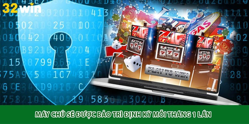 Máy chủ sẽ được bảo trì định kỳ mỗi tháng 1 lần