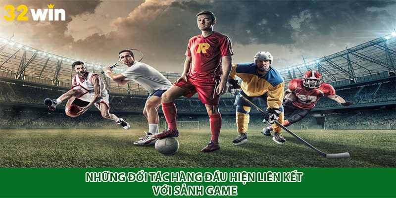 Những đối tác hàng đầu hiện liên kết với sảnh game