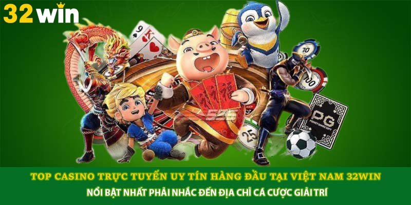 Top 4 Casino Trực Tuyến Uy Tín Hàng Đầu Tại Việt Nam 2025